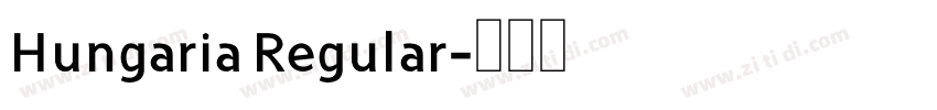 Hungaria Regular字体转换